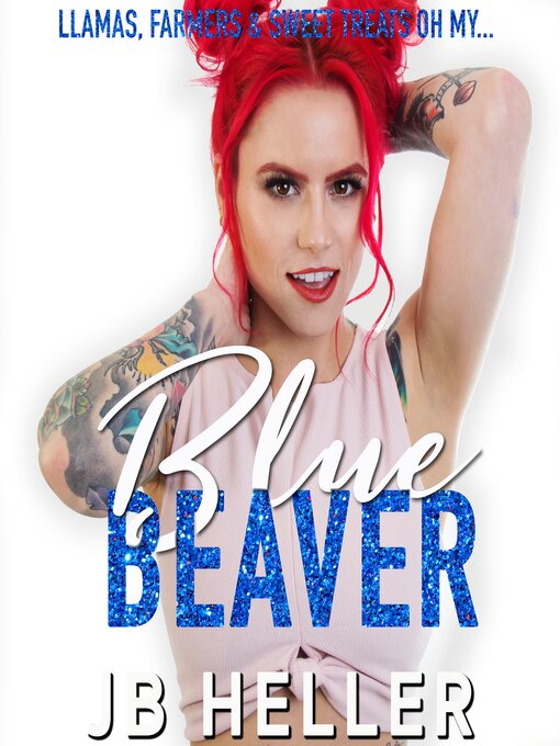 Title details for Blue Beaver (Llama Drama) by JB Heller - Available